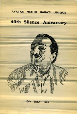 Avatar Meher Baba’s Unique 40th Silence Anniversary 