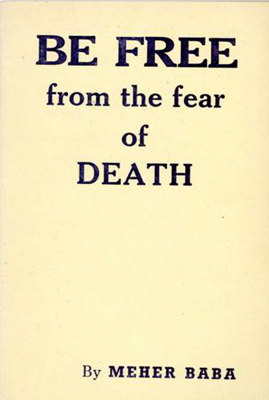 Be Free from the fear of Death